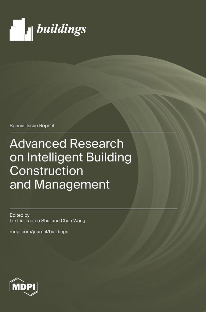 Advanced Research on Intelligent Building Construction and Management