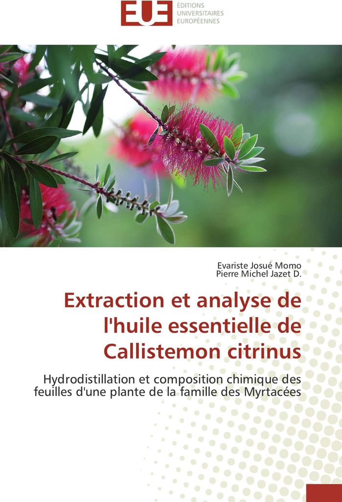 Extraction et analyse de l'huile essentielle de Callistemon citrinus