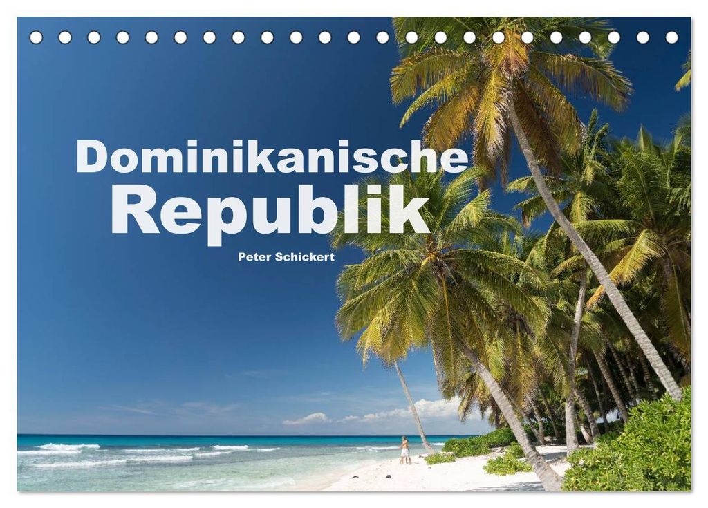 Dominikanische Republik (Tischkalender 2027 DIN A5 quer), CALVENDO Monatskalender