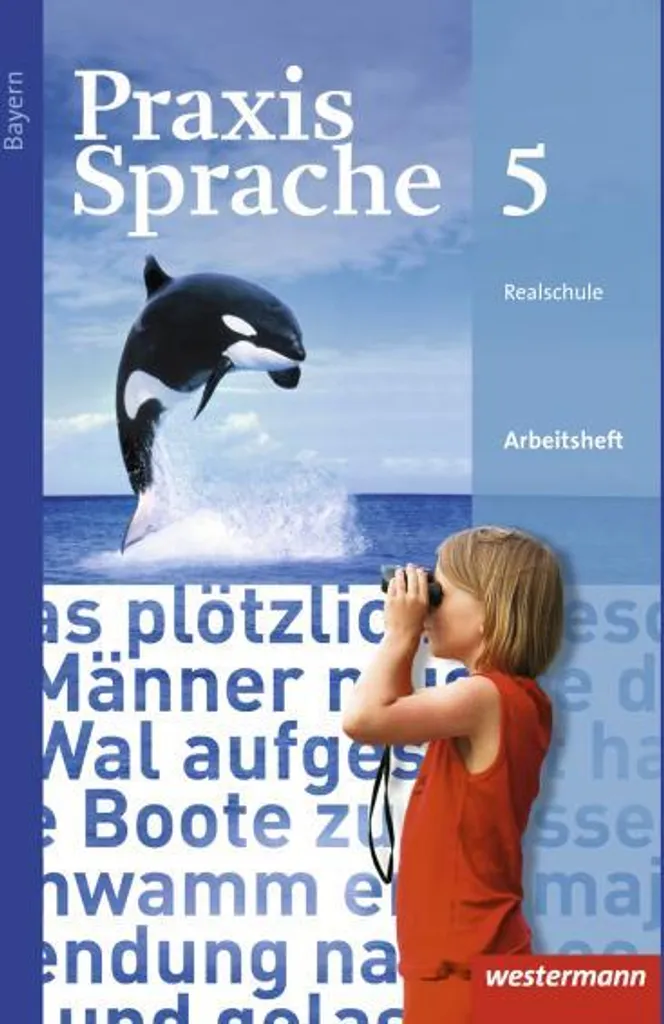 Praxis Sprache Ausgabe 2016 Bayern - Manuel de Allemand pour Collège