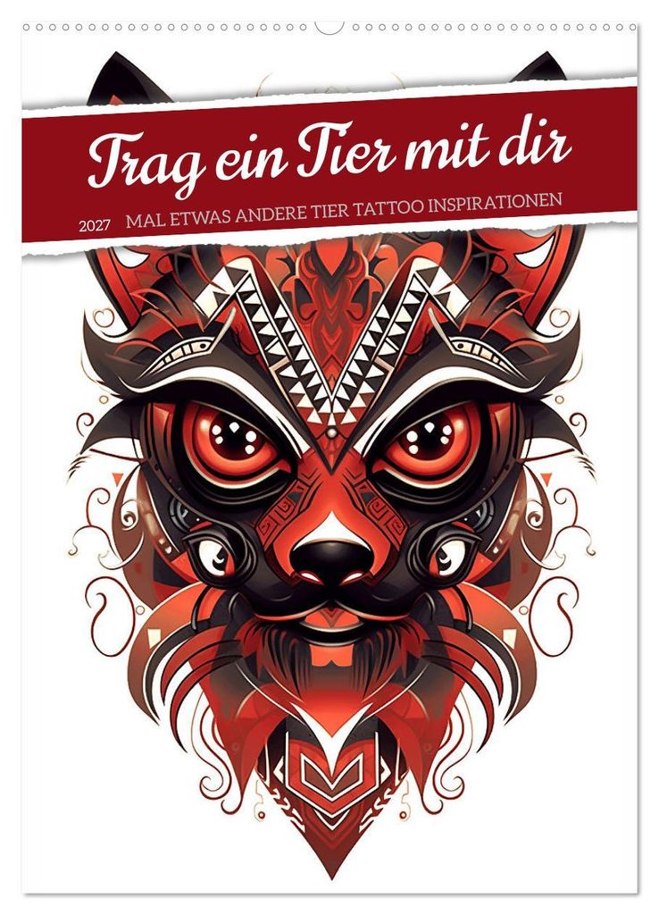 Trag ein Tier mit dir (Wandkalender 2027 DIN A2 hoch), CALVENDO Monatskalender