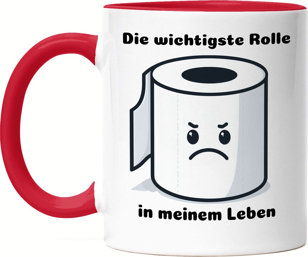 Die wichtigste Rolle Tasse Rot Klopapier Humorvoll Lustige WC Sprüche