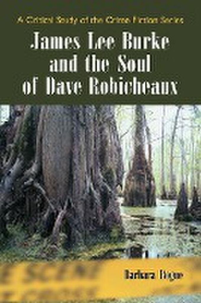 James Lee Burke und die Seele von Dave Robicheaux