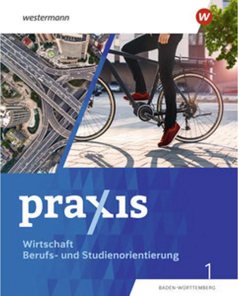 Réussir en WBS avec le Manuel Pratique 1 Édition 7e/8e Bade-Wurtemberg