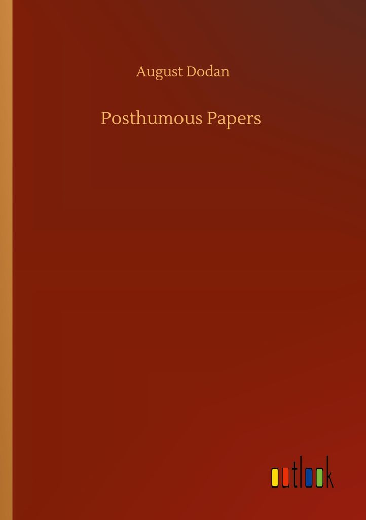 Posthumous Papers