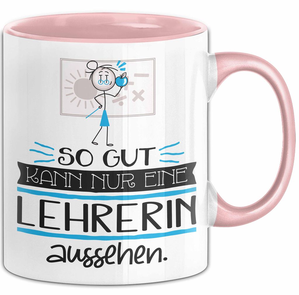 Lehrerin Geschenk Tasse So Gut Kann Nur Eine Lehrerin Aussehen Geschenkidee Geburtstag Weihnachten Lustig (Rosa)