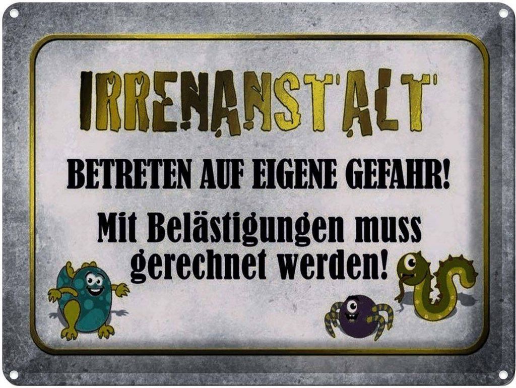 vianmo Blechschild 30x40 cm Irrenanstalt betreten Gefahr Spruch Zitat