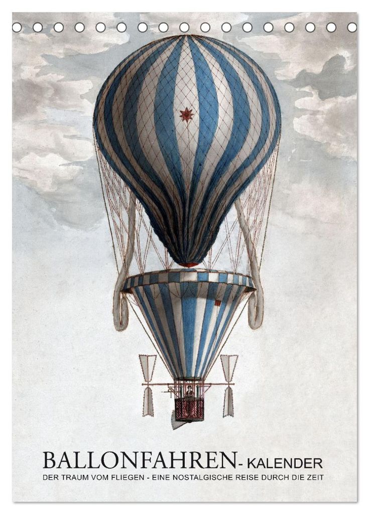 Ballonfahren Kalender (Tischkalender 2027 DIN A5 hoch), CALVENDO Monatskalender