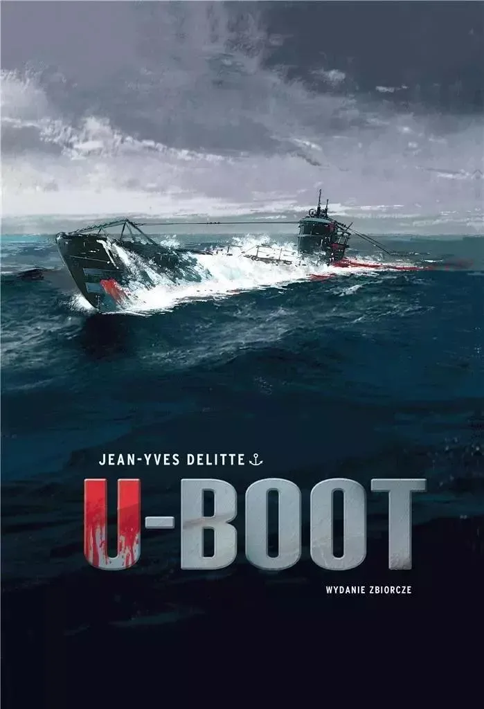 U-Boot Édition Collective : Le Grand Livre Historique de Référence