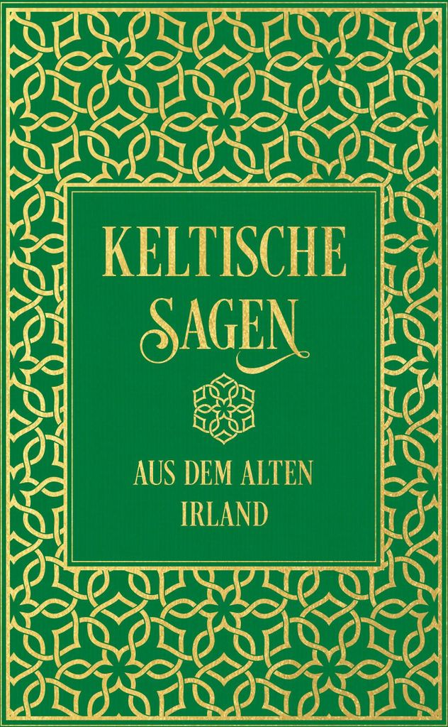 Keltische Sagen aus dem alten Irland