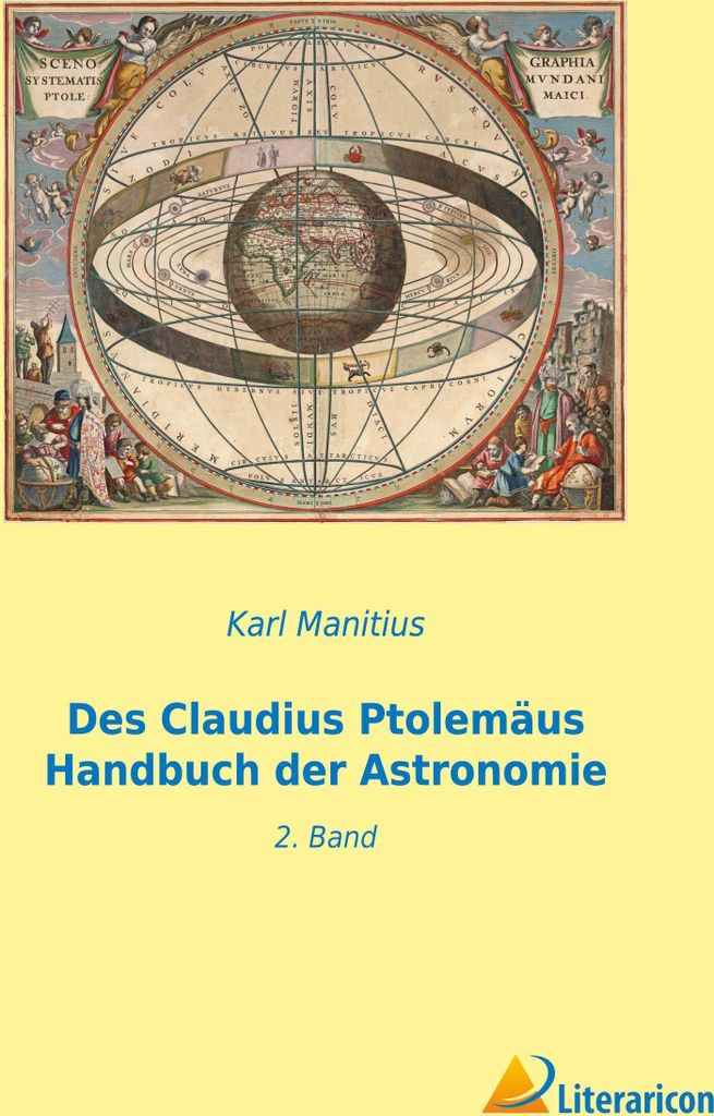 Des Claudius Ptolemäus Handbuch der Astronomie