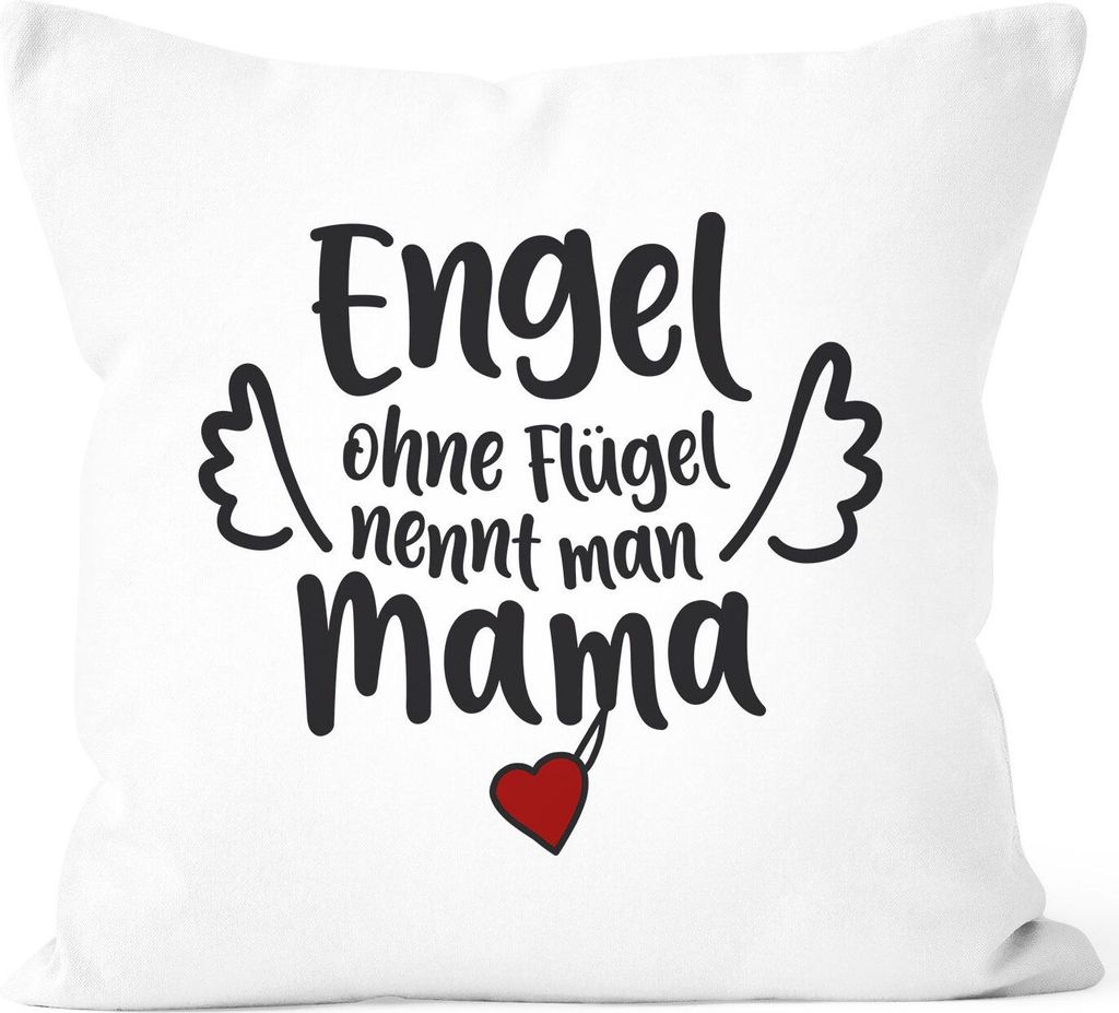 Kissen-Bezug Engel ohne Flügel nennt man Mama / Papa Geschenk zum Vatertag Muttertag SpecialMe Mama weiß 40cm x 40cm
