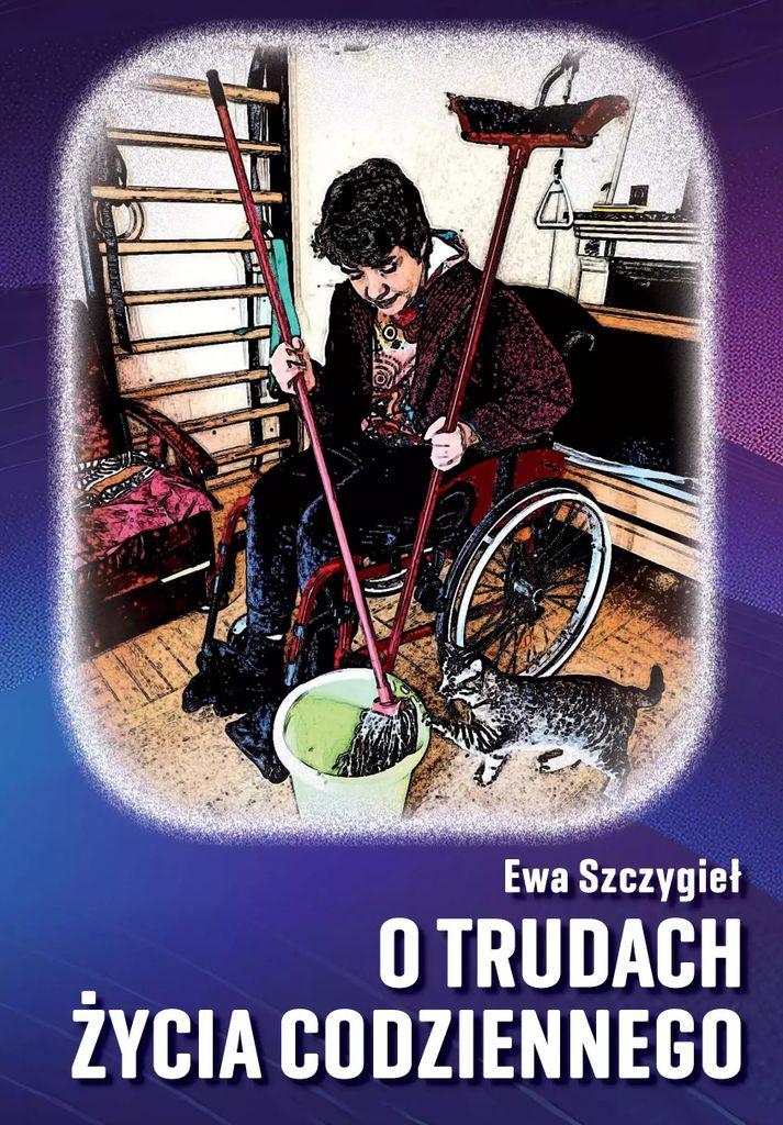 O Trudach Życia Codziennego