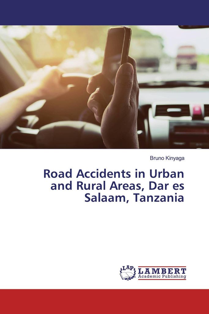 Road Accidents in Urban and Rural Areas, Dar es Salaam, Tanzania