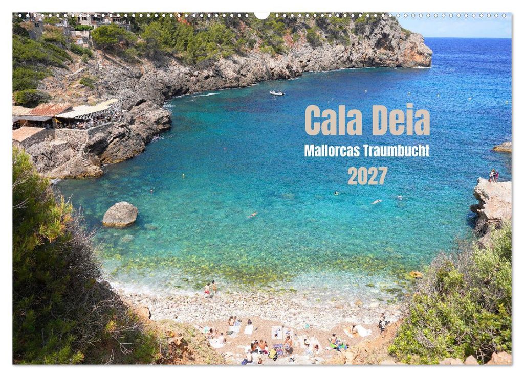 Cala Deia - Mallorcas Traumbucht (Wandkalender 2027 DIN A2 quer), CALVENDO Monatskalender