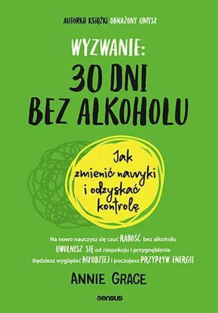 Défi : 30 jours sans alcool - Comment changer ses habitudes 2e édition