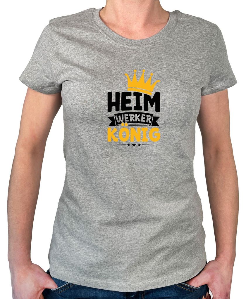 Huuraa Damen T-Shirt Heimwerker König S Sport Grey Bio Baumwolle Fairtrade Damenshirt Geschenkidee
