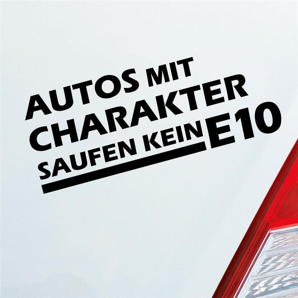 Auto Aufkleber Autos mit Charakter saufen kein E10 18x7 cm Schwarz Matt Sticker Heckscheibenaufkleber