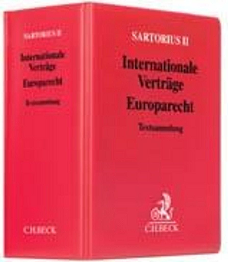 Sartorius II. Internationale Verträge - Europarecht (ohne Fortsetzungsnotierung). Inkl. 76. Ergänzungslieferung