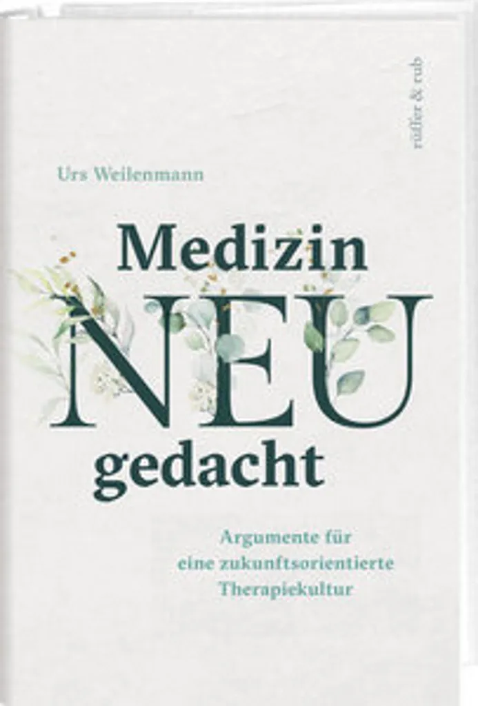 Manuel de médecine intégrative Medizin neu gedacht pour un corps sain