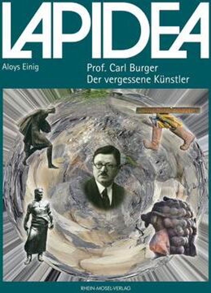 Prof. Carl Burger - Der vergessene Künstler