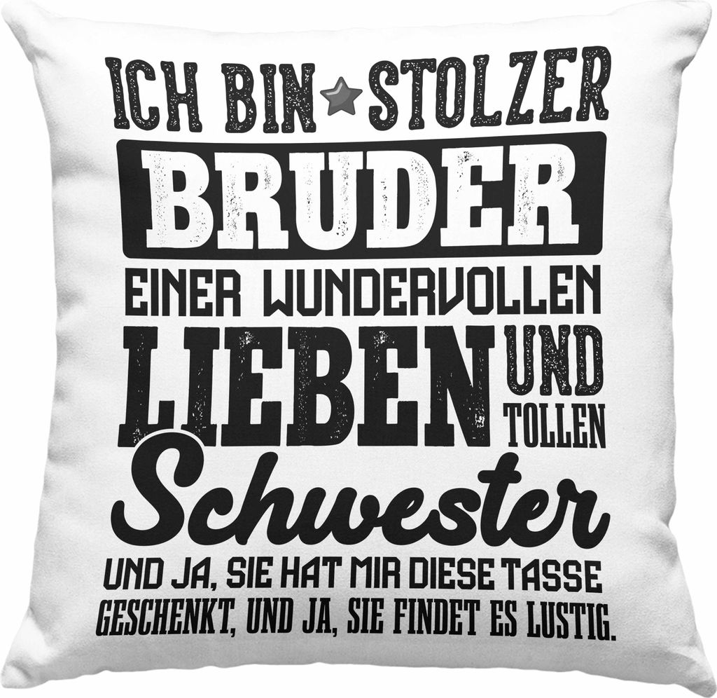Trendation - Geschenk für Bruder von Schwester Deko-Kissen mit Füllung 40x40 Lustig Geburtstag Weihnachten Lustig Stolzer Bruder (Grau)