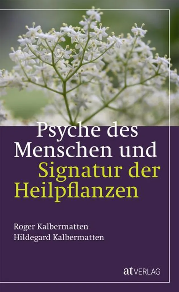 Livre Psyche des Menschen und Signatur der Heilpflanzen - Guide de Soin