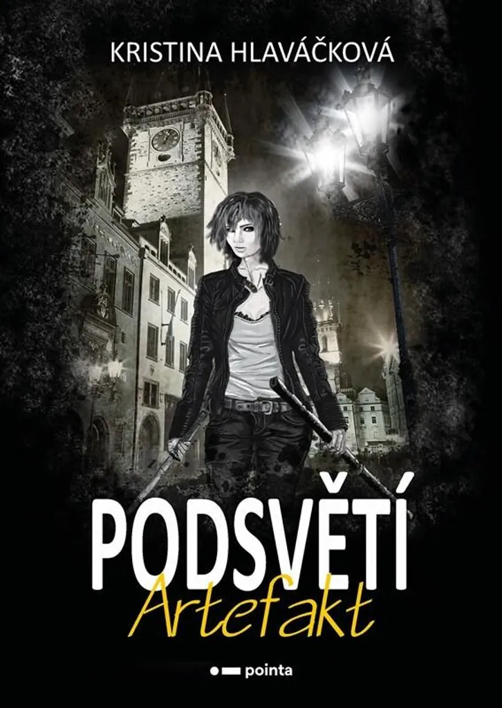 Podsvětí Artefakt par Kristina Hlaváčková - Roman de Fantasy Original