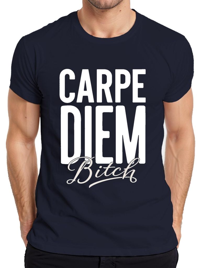 Carpe Diem Bitch Lustig Frech Geschenk Geburtstag Party Herren T-Shirt, Navy, 3XL