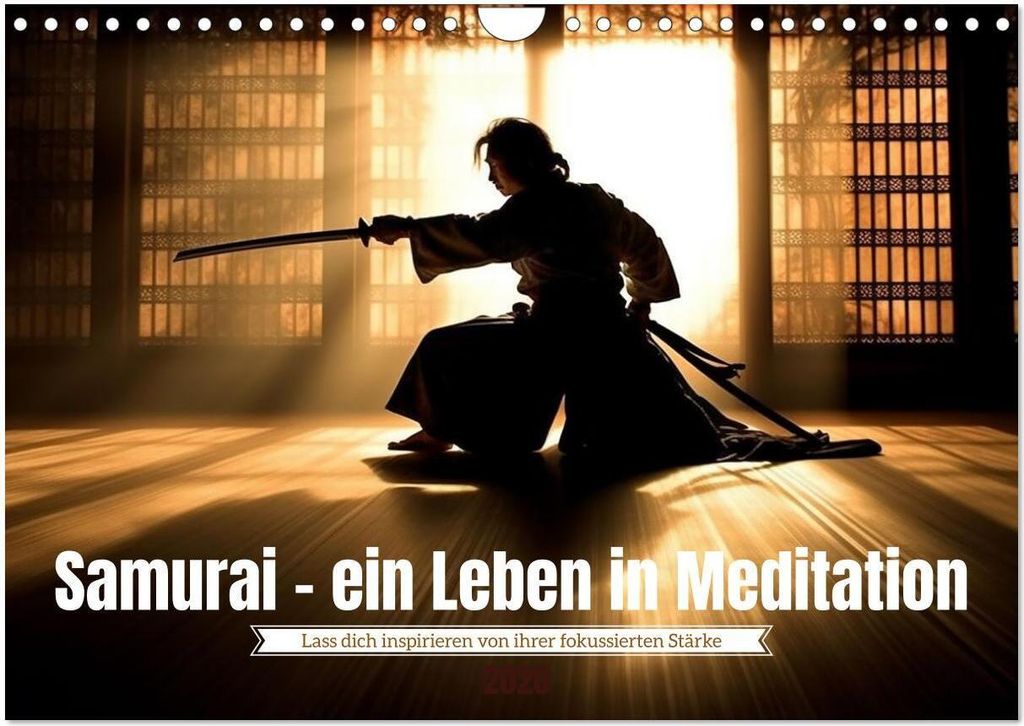 Samurai - ein Leben in Meditation (Wandkalender 2026 DIN A4 quer), CALVENDO Monatskalender