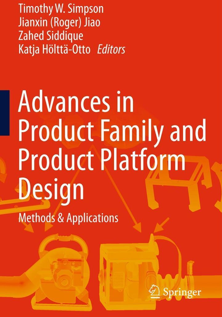 Advances in Product Family and Product Platform Design