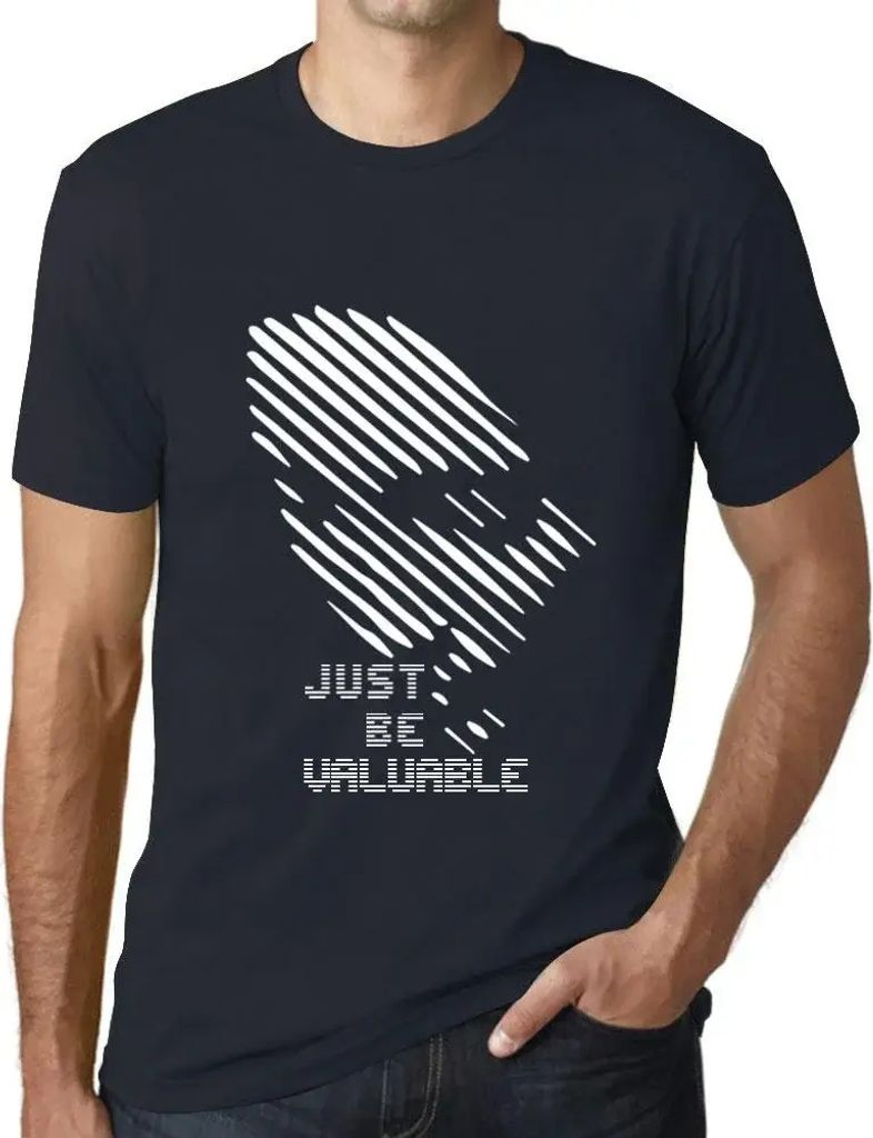 Herren Grafik T-Shirt Sei einfach wertvoll – Just Be Valuable – Öko-Verantwortlich Vintage Jahrgang Kurzarm Lustige Druck Geburtstag Geschenk ...