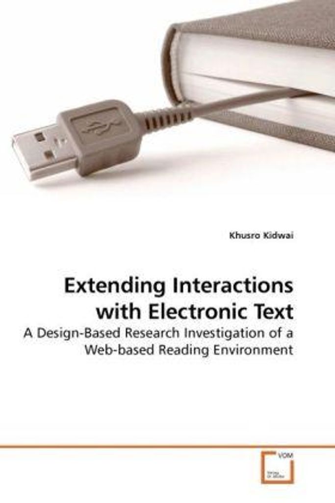 Kidwai, K: Extending Interactions with Electronic Text