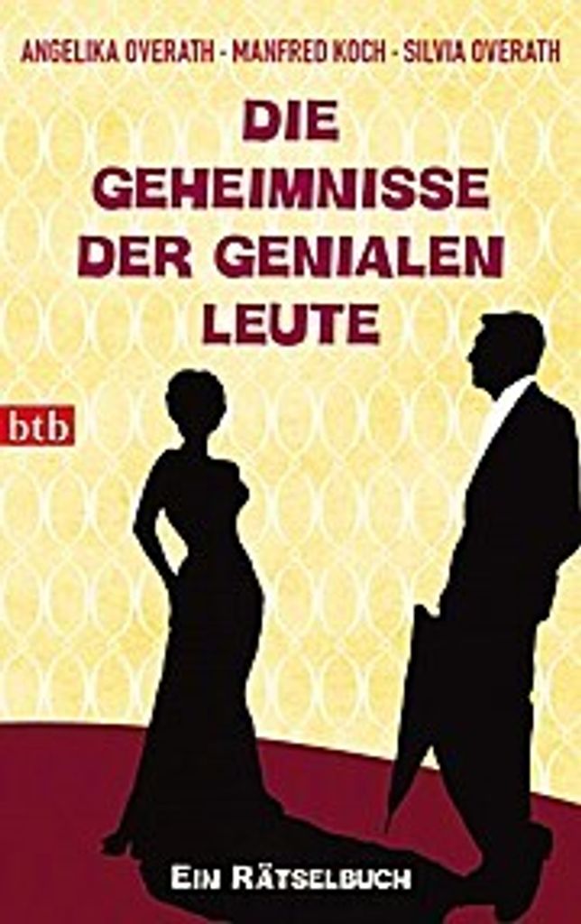 Die Geheimnisse der genialen Leute