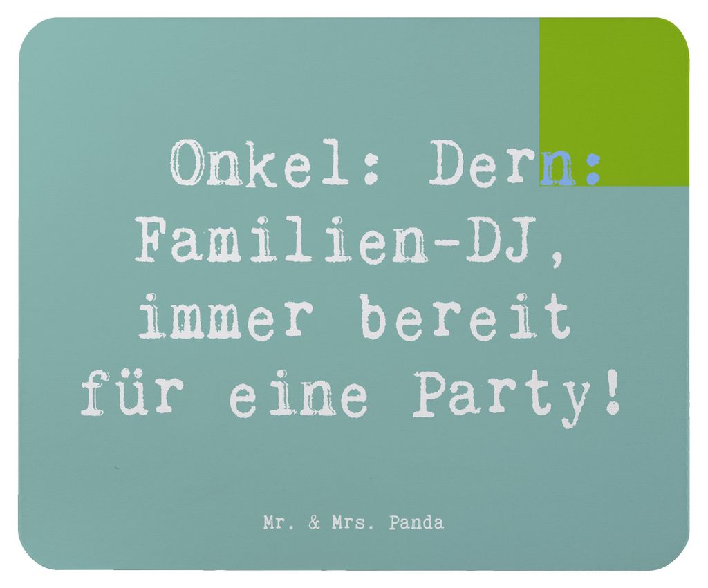 Mr. & Mrs. Panda Mousepad Spruch Onkel Familien-DJ - Meeresbrise - Geschenk, Familienfeier, Familienangehöriger, laptop, DJ, pc mausunterlage, Jub...