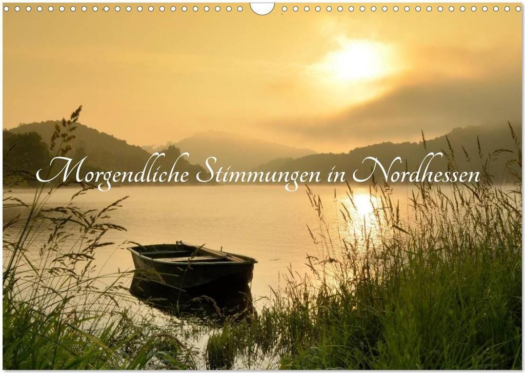 Morgendliche Stimmungen in Nordhessen (Wandkalender 2026 DIN A3 quer), CALVENDO Monatskalender