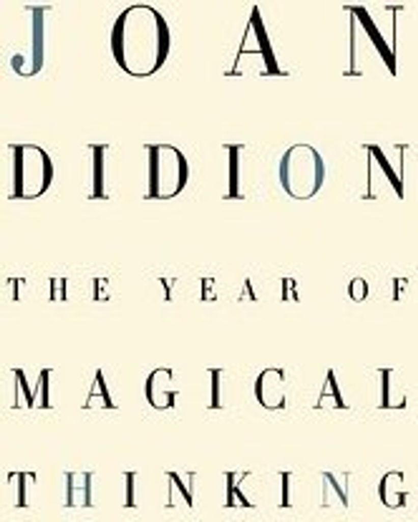 The Year of Magical Thinking