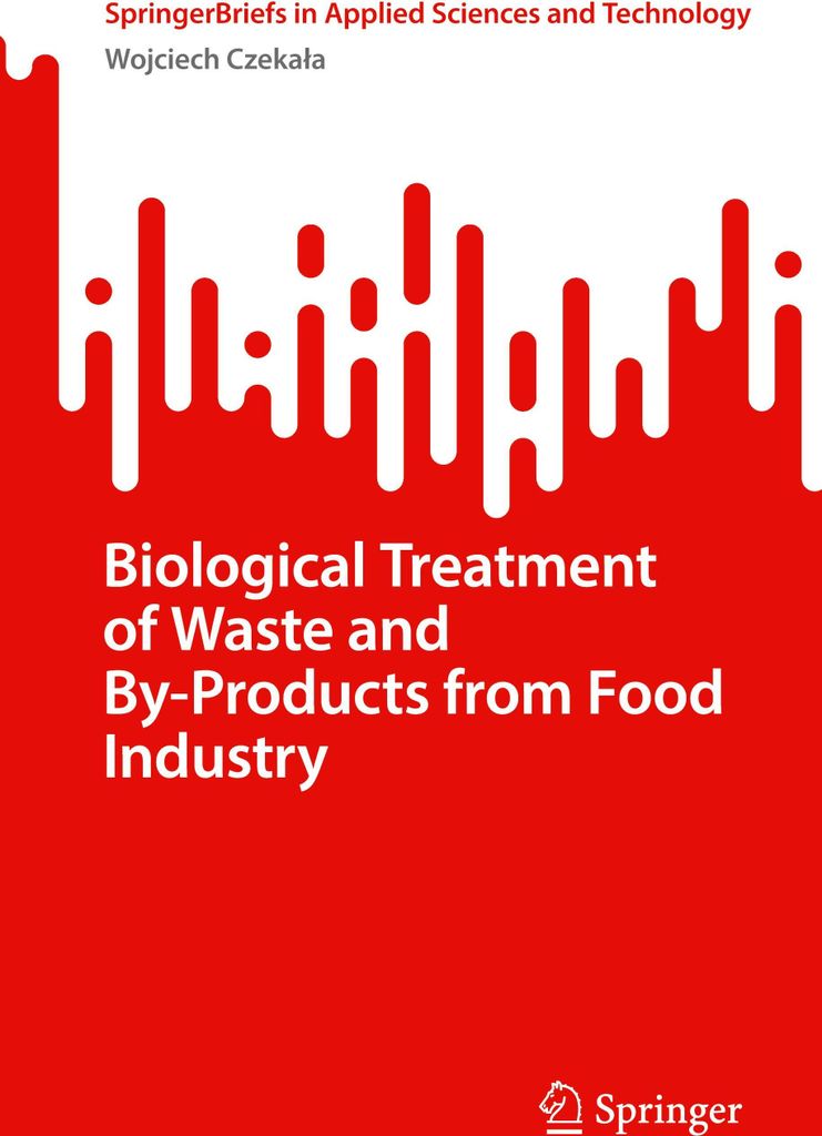 Biological Treatment of Waste and By-Products from Food Industry