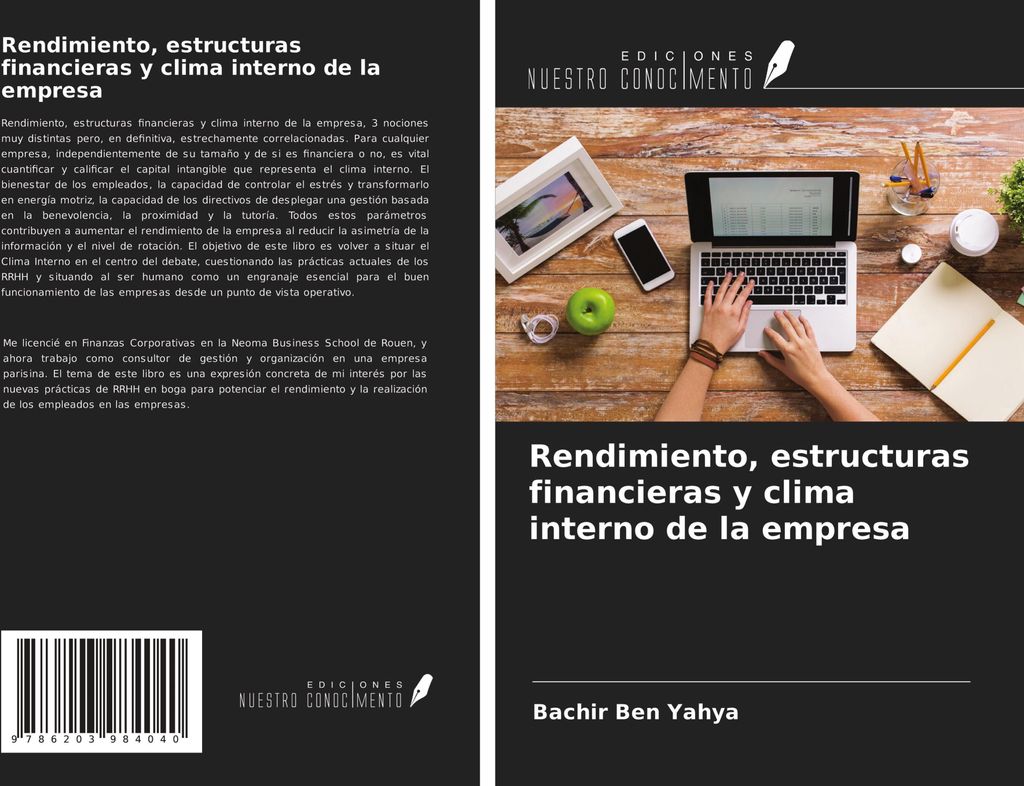 Rendimiento, estructuras financieras y clima interno de la empresa