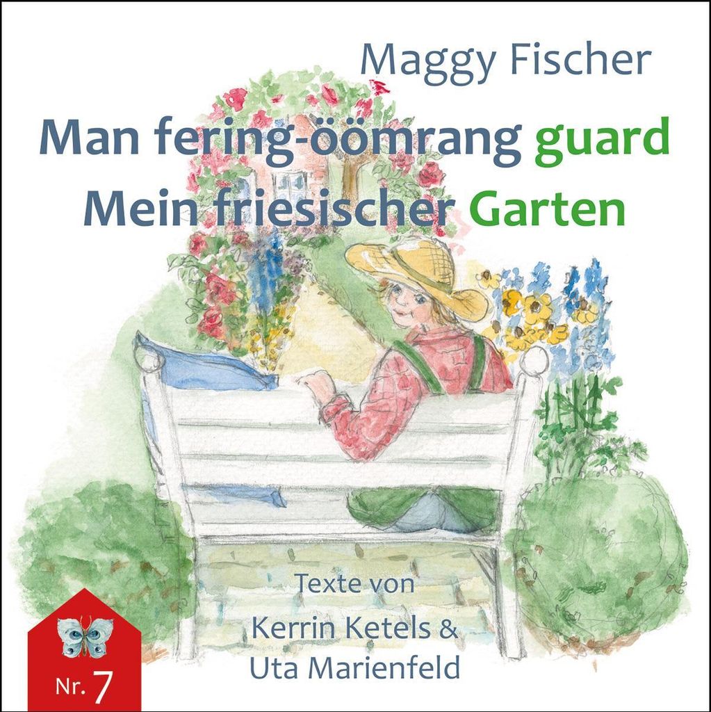 Min fering-öömrang guard / Mein friesischer Garten