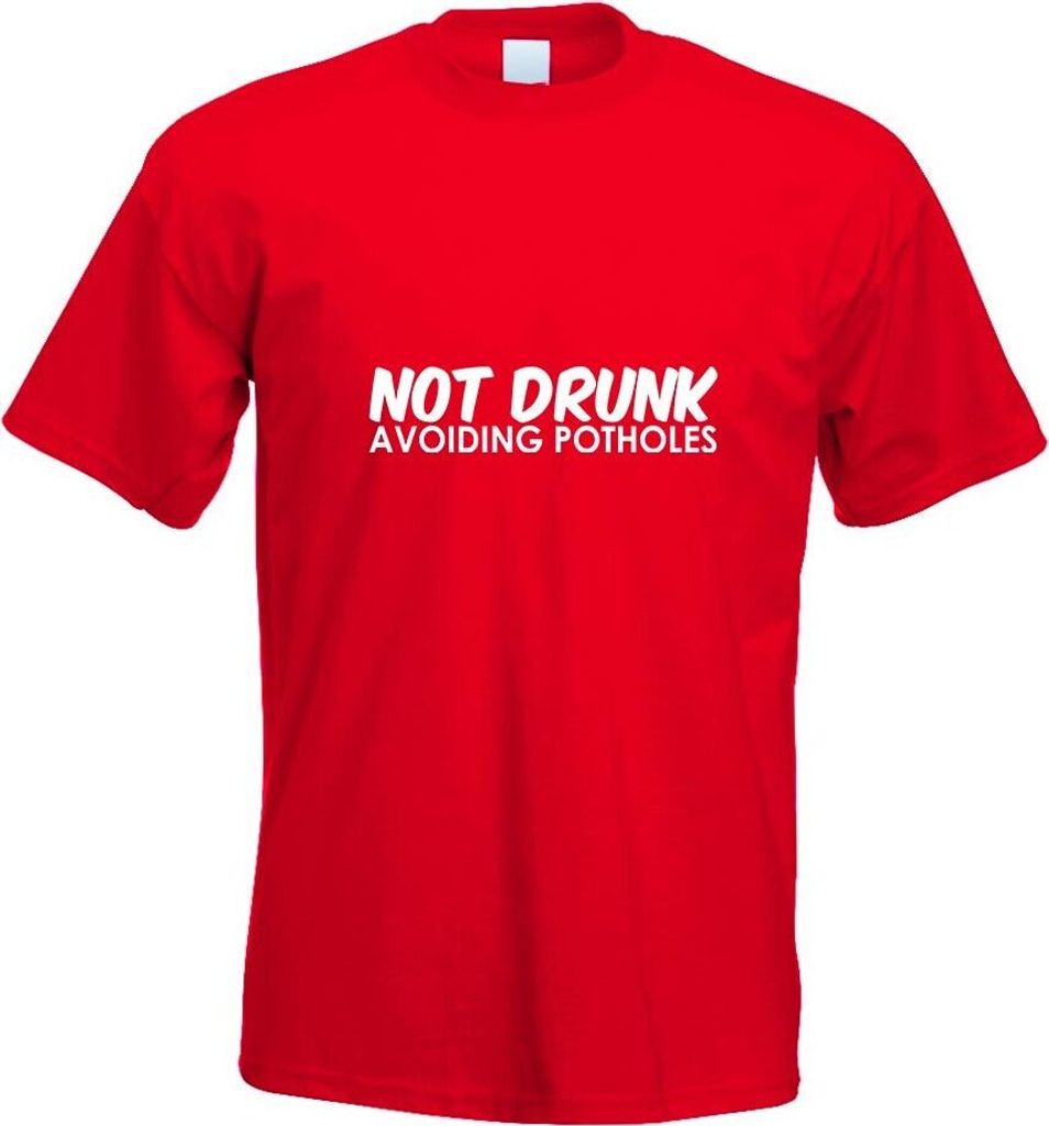 Kiwistar - T-Shirt - rot - Not Drunk - avoiding potholes Motiv Bedruckt Funshirt Design Print - mit Motiv Bedruckt - Funshirt Design - Sport - Frei...