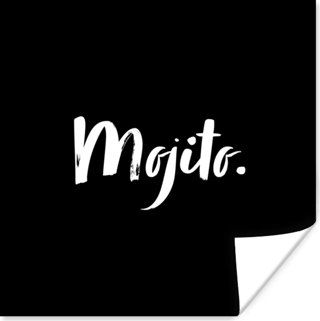 MuchoWow Poster Cocktail - Zitate - Mojito - Getränk - Text 100x100 cm - Babyzimmer
