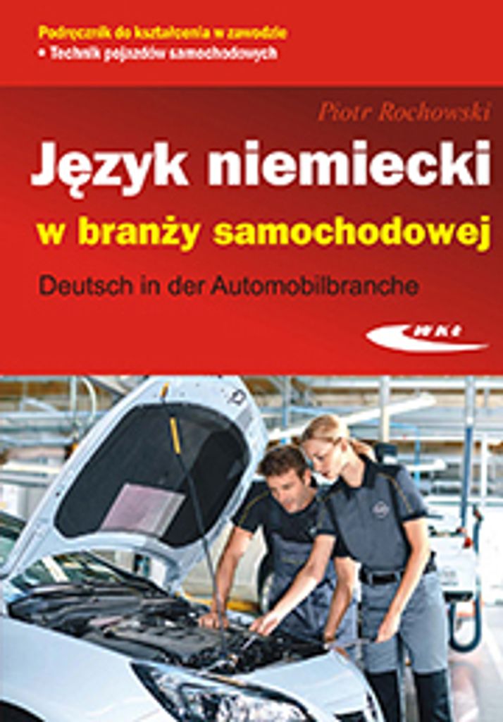 Jêzyk niemiecki w bran¿y samochodowej Piotr Rochowski (Buch auf Polnisch)
