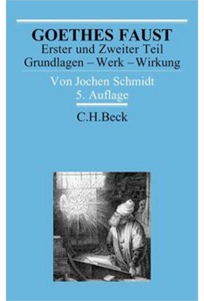 Goethes Faust Erster und Zweiter Teil