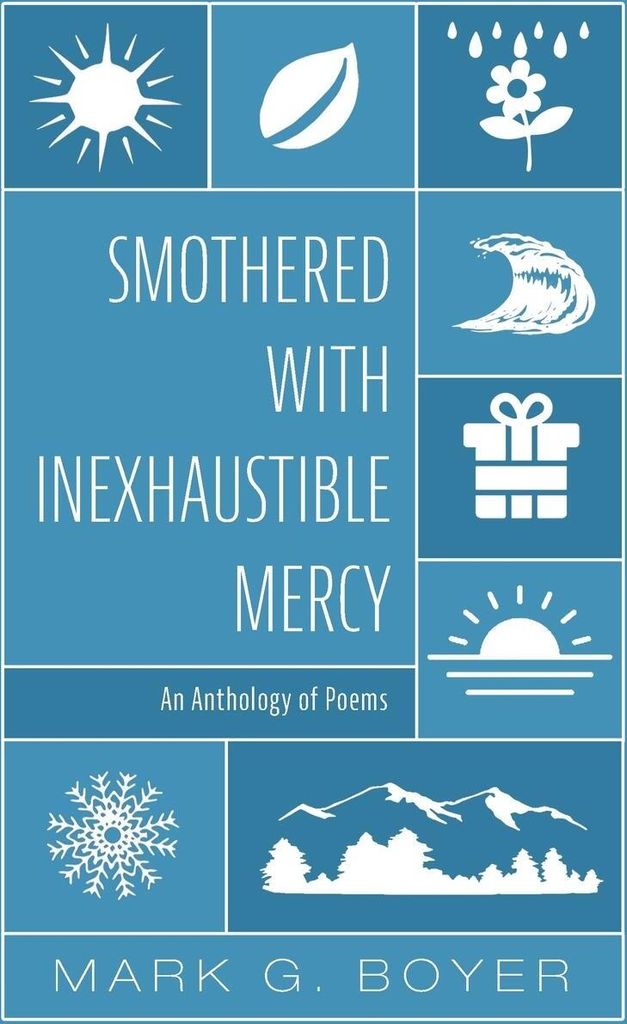 Smothered with Inexhaustible Mercy