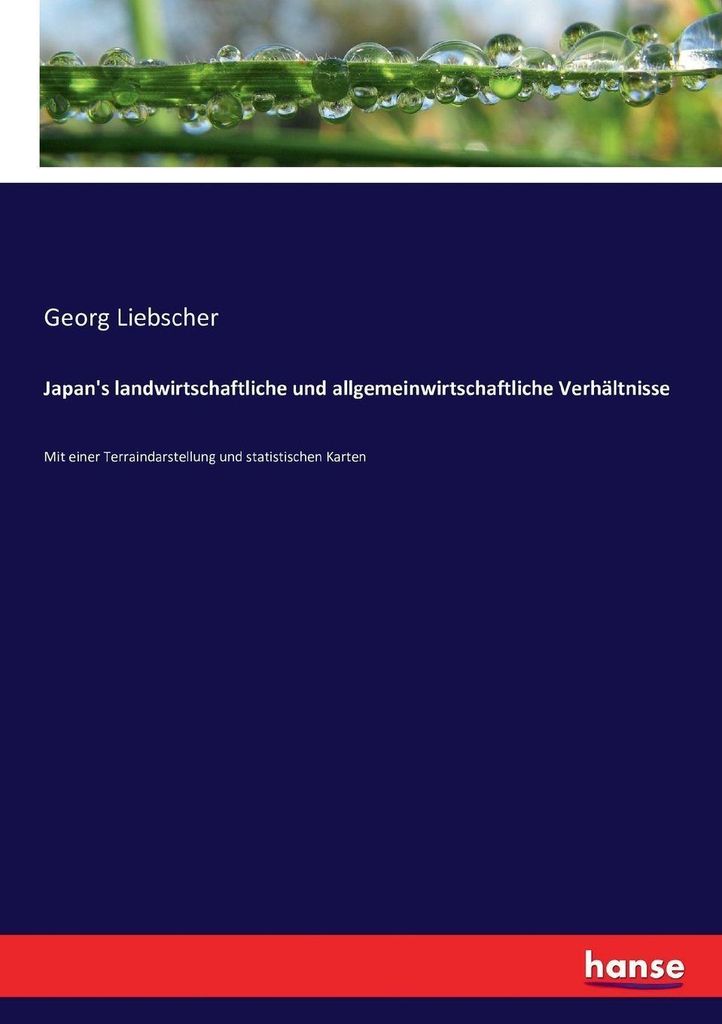 Japan's landwirtschaftliche und allgemeinwirtschaftliche Verhältnisse