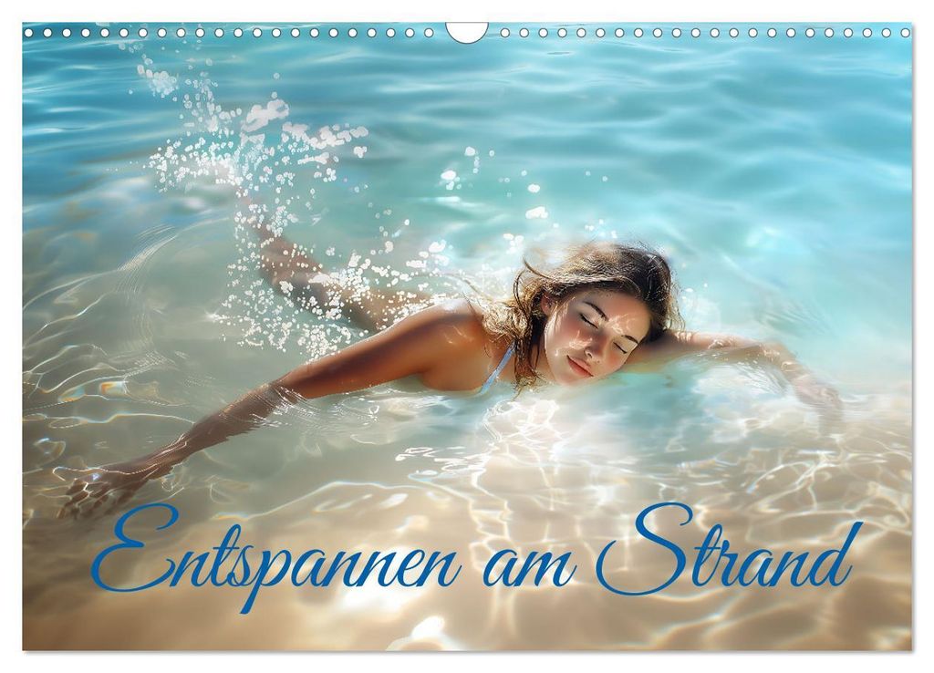 Entspannen am Strand (Wandkalender 2027 DIN A3 quer), CALVENDO Monatskalender
