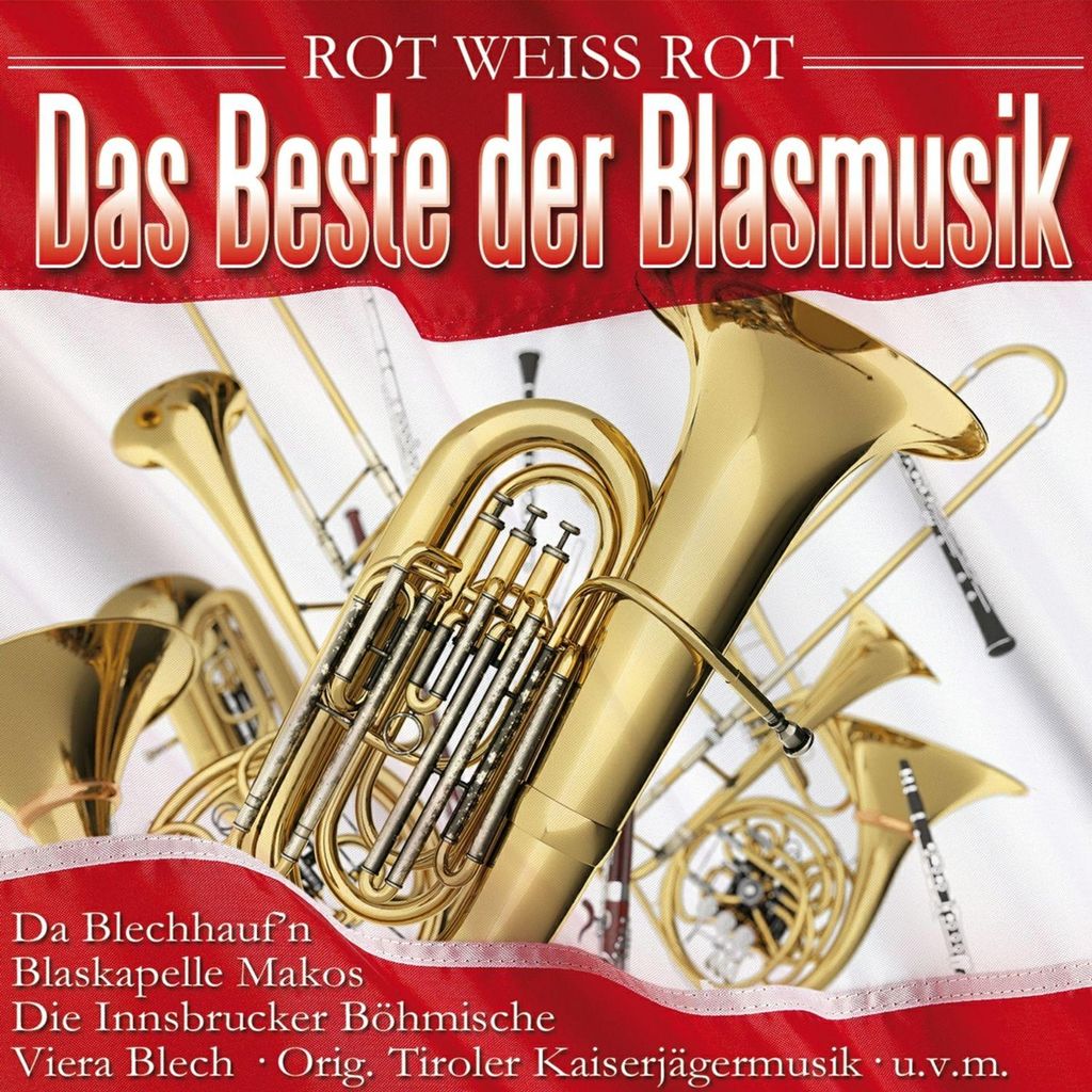 Das Beste der Blasmusik - Rot weiß rot 2er-CD