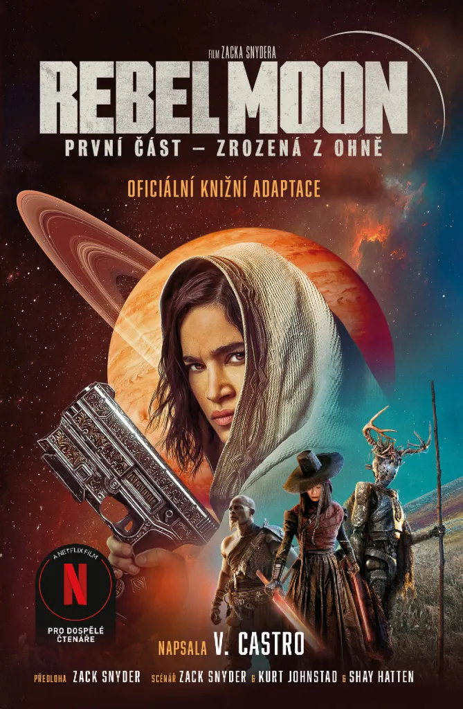 Rebel Moon I Zrozená z ohně Premier Tome de Šárka Králíková Roman