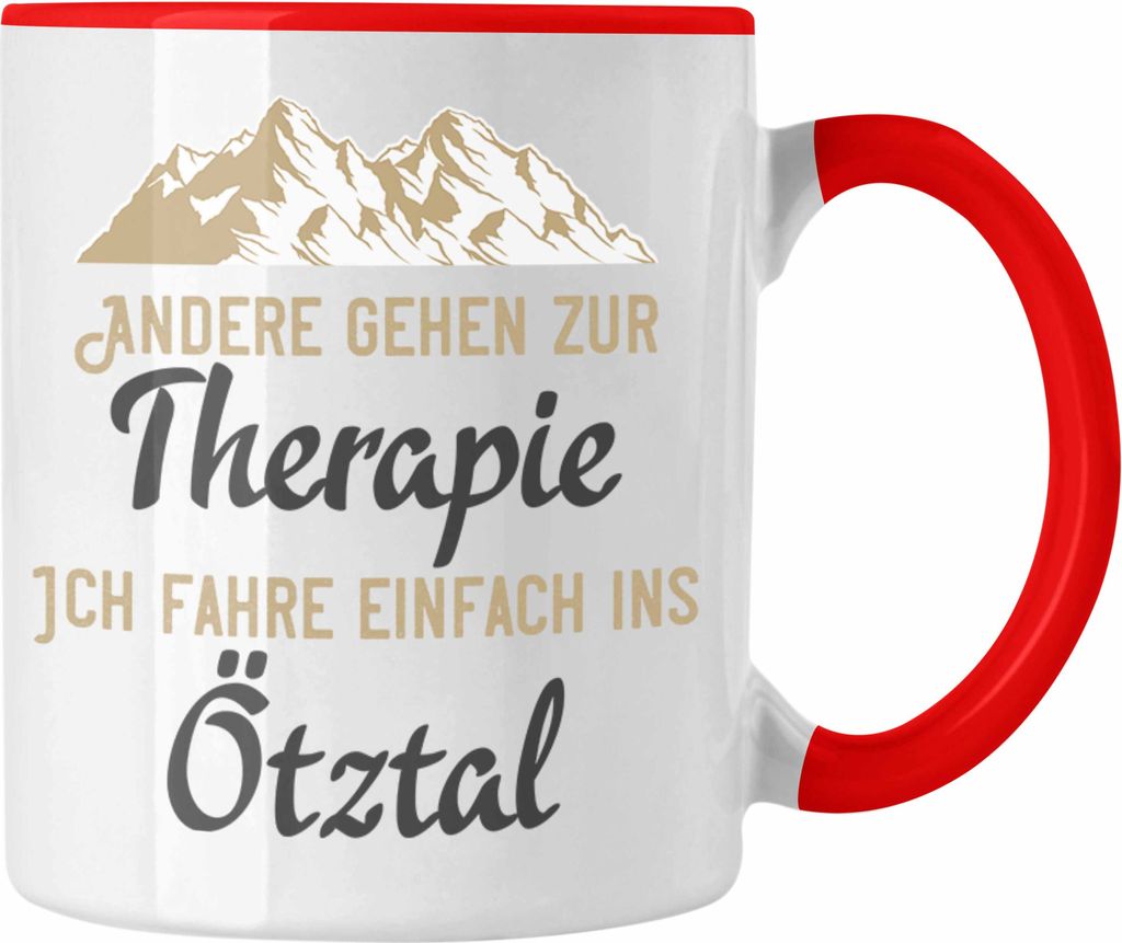 Trendation - Ötztal Tasse Geschenk Ich Muss Gar Nix Außer Nach Süd-Tirol Geschenkidee (Rot)
